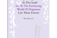 Stop Living In This Land Go To The Everlasting World Of Happiness Live There Forever (Hardcover)
