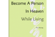 The Way To Become A Person In Heaven While Living (Paperback)