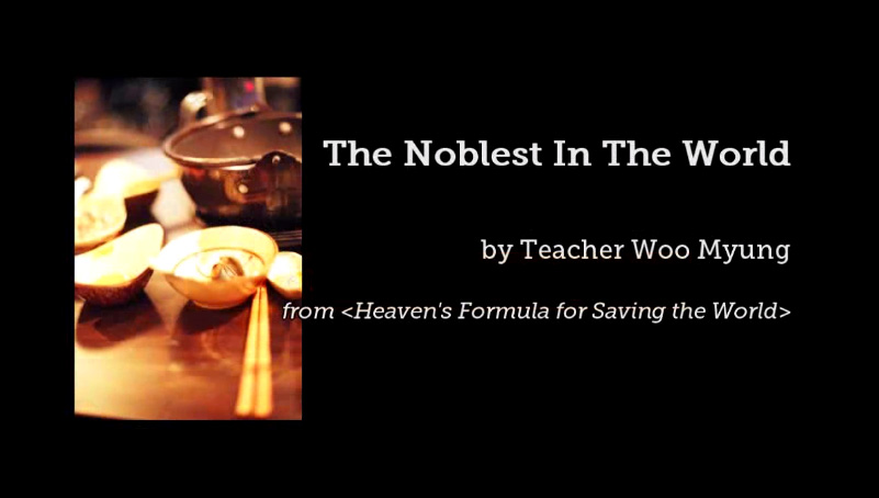 The Noblest In The World