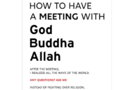 How to Have a Meeting with God, Buddha, Allah (Hard Cover)